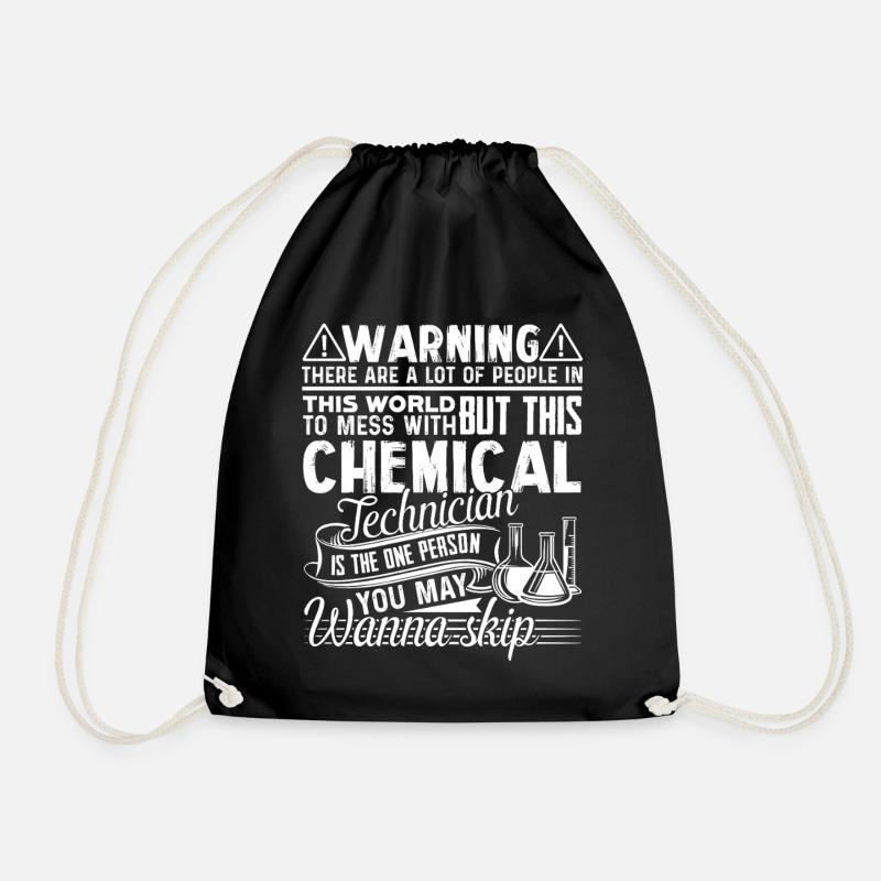 Chemical Technician Chemical Technician Warning - Drawstring Bag - black