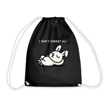 I Don't Carrot All Entspannter Hase - Turnbeutel - Schwarz - Vorne