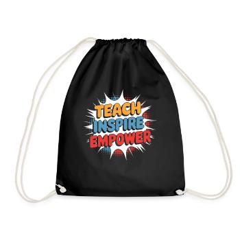 Teachers Inspire Strengths: Teach Inspire Empower - Drawstring Bag - black - Front