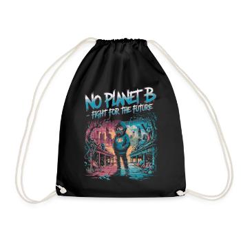 No Planet B – Fight for the Future - Drawstring Bag - black - Front
