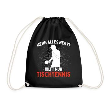 Quand tout est ennuyeux, seules les choses amusantes du tennis de table aident - Sac de sport léger - noir - Devant