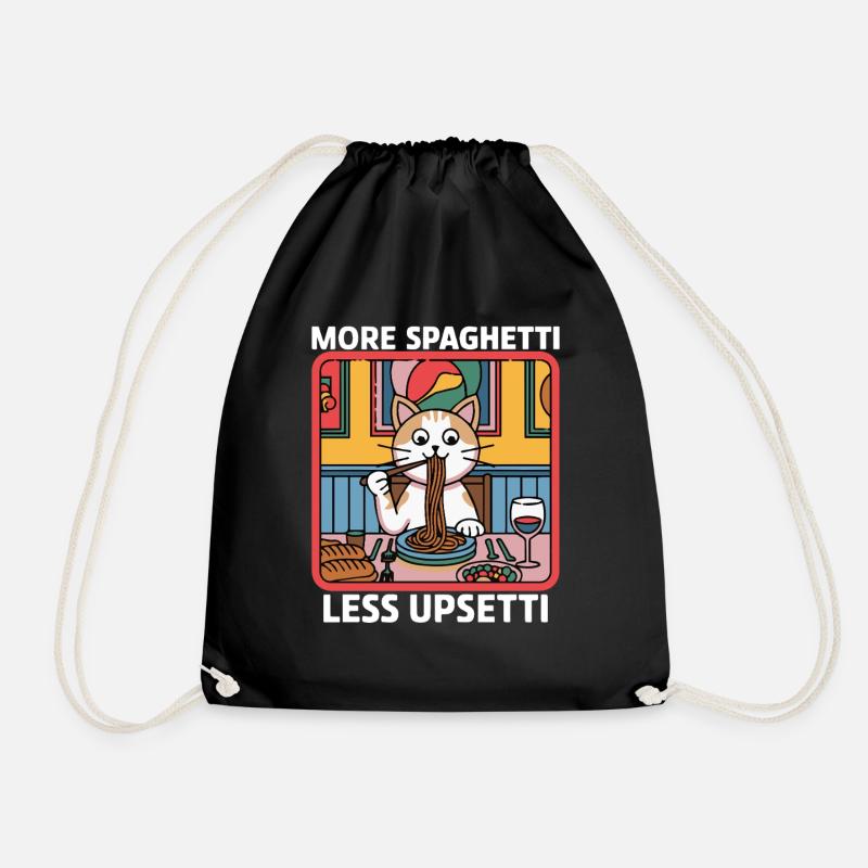 More Spaghetti Less Upsetti Funny Cat Saying Quote - Turnbeutel - Schwarz