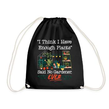Plant Lover Gardening I Think I - Turnbeutel - Schwarz - Vorne