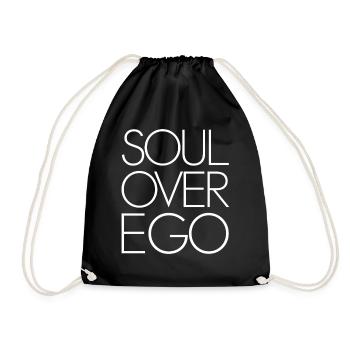 Soul Over Ego Inspirational Spirituality Quote - Drawstring Bag - black - Front