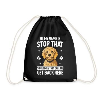 Hi My Name Is Stop That Funny Golden Doodle Puppy - Drawstring Bag - black - Front