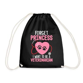 Forget Princess I Want to Be A Veterinarian Funny - Drawstring Bag - black - Front