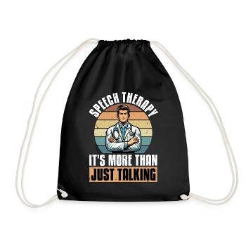 Speech Therapy It's More Than Just Pathologist - Drawstring Bag - black - Front