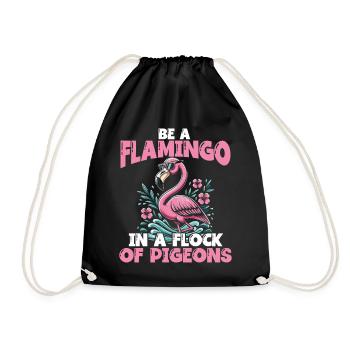 Be a Flamingo in a Flock of Pigeons - Turnbeutel - Schwarz - Vorne