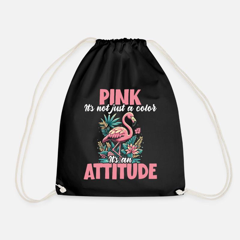 Pink Is Not Just a Color It’s an Attitude Flamingo - Turnbeutel - Schwarz