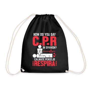 How Do You Say CPR In Spanish Funny EMT - Drawstring Bag - black - Front