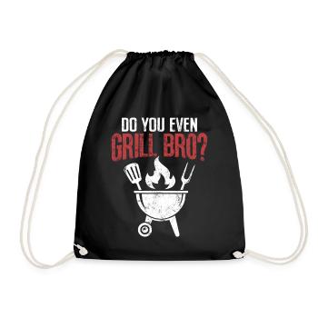 Do You Even Grill Bro Funny BBQ Grilling Barbecue - Drawstring Bag - black - Front