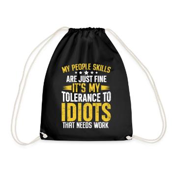 My People Skills Are Just Fine Funny Idiots Sassy - Drawstring Bag - black - Front