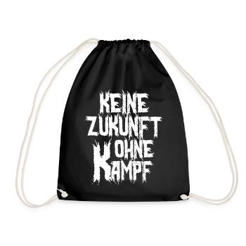 Keine Zukunft ohne Kampf - Motivation & Protest - Turnbeutel - Schwarz - Vorne
