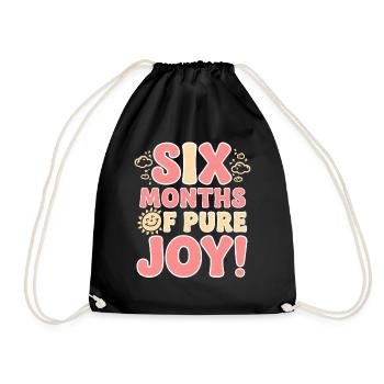 Six months of pure joy Half-year birthday - Drawstring Bag - black - Front