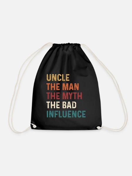 Uncle The Man The Myth The Bad Influence - Turnbeutel - Schwarz