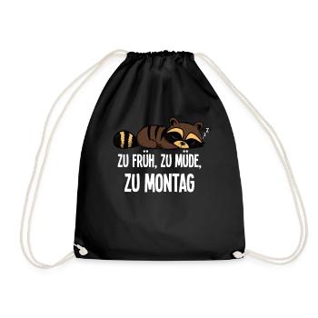 Too Early, Too Tired, Too Monday, Morning Grouch, Raccoon - Drawstring Bag - black - Front