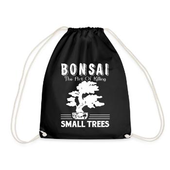 Bonsai Bonsai The Art Of Killing Small Trees - Drawstring Bag - black - Front