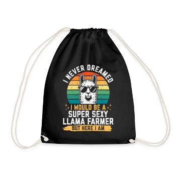 I never dreamed i would be a super sexy Llama - Drawstring Bag - black - Front