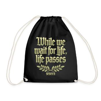 Seneca | While We Wait for Life, Life Passes - Drawstring Bag - black - Front