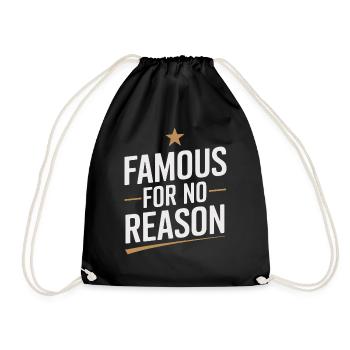 Famous For No Reason Social Media Influencer Viral - Drawstring Bag - black - Front