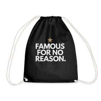 Famous For No Reason Social Media Influencer Viral - Drawstring Bag - black - Front