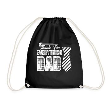 Father's Day Thanks Dad For Everything - Drawstring Bag - black - Front