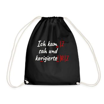 German teacher I came, saw and corrected teachers - Drawstring Bag - black - Front