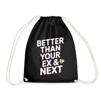 Better Than Your Ex & Next Breakup Single Party - Drawstring Bag - black - Front