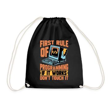 Coder First Rule Of Programming If Web Developer - Turnbeutel - Schwarz - Vorne