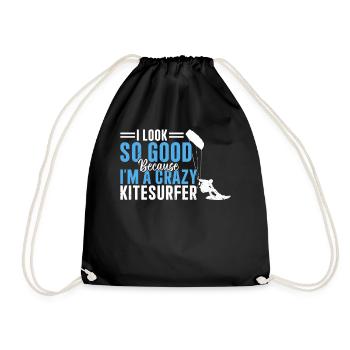 Kiteboarding - I look so good because I'm a crazy - Drawstring Bag - black - Front