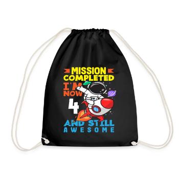 Mission accomplished I'm now 4 and still - Drawstring Bag - black - Front