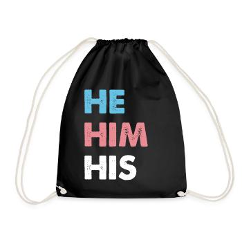 He Him His Transgender - Turnbeutel - Schwarz - Vorne