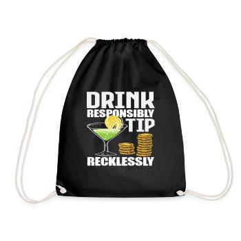 Barkeeper Drink Responsibly Tipp Recklessly - Turnbeutel - Schwarz - Vorne