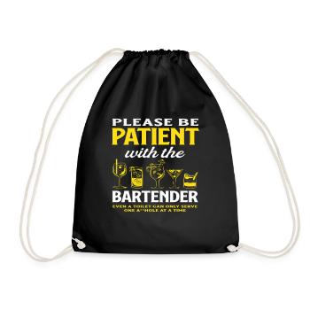 Please be patient with the bartender - Drawstring Bag - black - Front