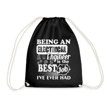 Electrical Engineer It's The Best Job - Drawstring Bag - black - Front