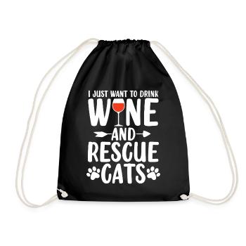 Drink Wine And Rescue Cats Animal Activist Funny - Drawstring Bag - black - Front