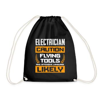 Electricians Beware of Flying Tools and Rough - Drawstring Bag - black - Front