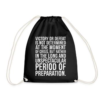 victory or defeat is not determined at the moment - Drawstring Bag - black - Front