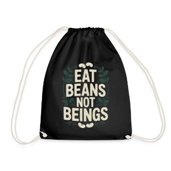 Manger des haricots Pas des êtres Animaux Haricots Végétarien Végétalien - Sac de sport léger - noir - Devant