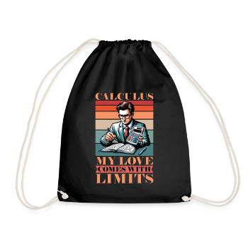 Mathematician Calculus My Love Comes Statistics - Drawstring Bag - black - Front