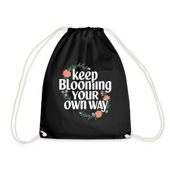 Keep Blooming Your Own Way Inspiration Blumenmotiv - Turnbeutel - Schwarz - Vorne