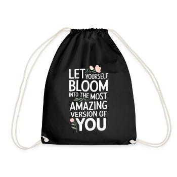 Let yourself blossom In the wonderful version of - Drawstring Bag - black - Front