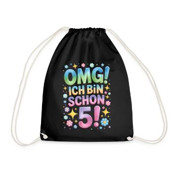 5. Geburtstag Mädchen OMG Ich Bin Schon 5 Jahre - Turnbeutel - Schwarz - Vorne
