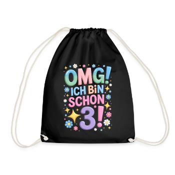 3. Geburtstag Mädchen OMG Ich Bin Schon 3 Jahre - Turnbeutel - Schwarz - Vorne