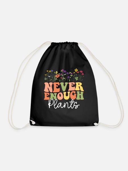 Never Enough Plants - Turnbeutel - Schwarz