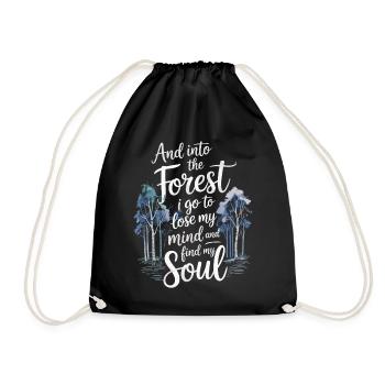 Into The Forest I Go To Lose My Mind Find My Soul - Drawstring Bag - black - Front