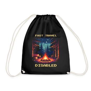 Fast Travel Disabled Bushcraft Survival Quote - Drawstring Bag - black - Front