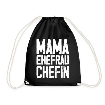 Mama Ehefrau Chefin - Turnbeutel - Schwarz - Vorne