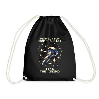 Perfection Grind Precision Precision Mechanics Patience RPG - Drawstring Bag - black - Front