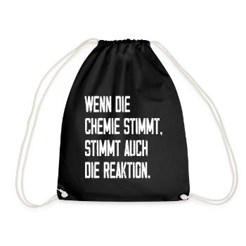 Wenn Die Chemie Stimmt - Turnbeutel - Schwarz - Vorne